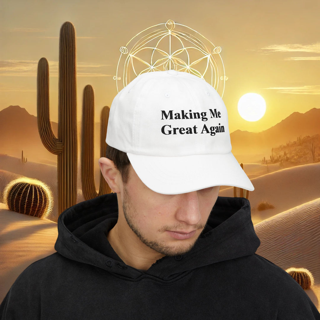 Making Me Great Again - Classic Dad Cap