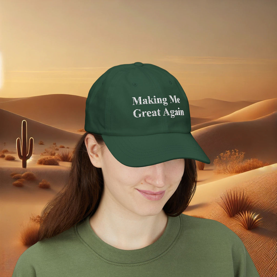 Making Me Great Again - Classic Dad Cap