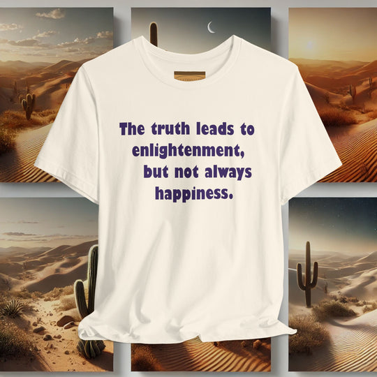 "The Truth Leads to Enlightenment" - Bella+Canvas Soft Unisex Tee